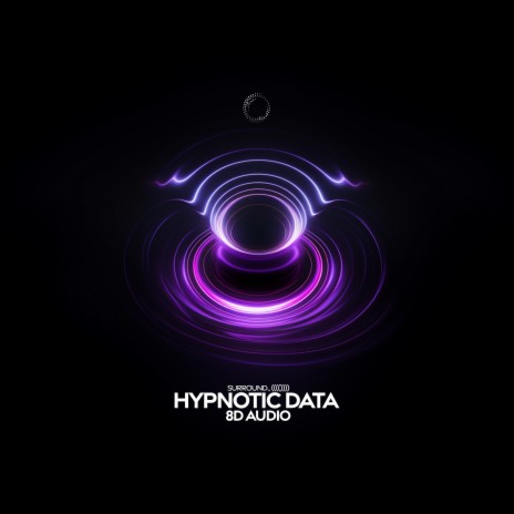 HYPNOTIC DATA (8D Audio) ft. (((()))) | Boomplay Music