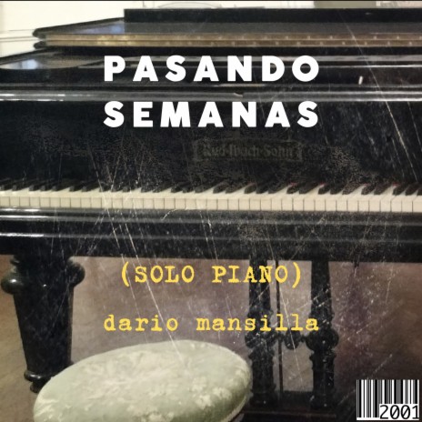 Pasando semanas (Solo Piano) | Boomplay Music