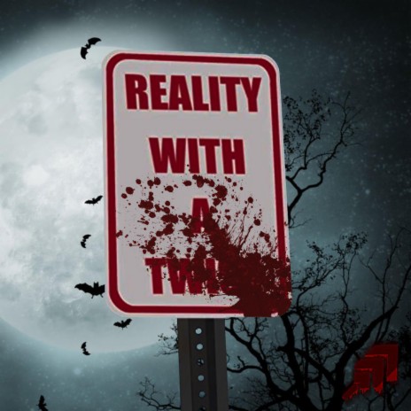 Reality With A Twist (Halloween Version - No Organ/SFX) | Boomplay Music