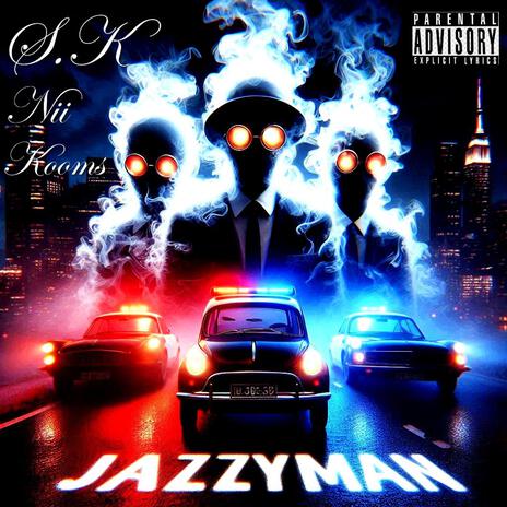 Jazzyman ft. Nii & Kooms | Boomplay Music