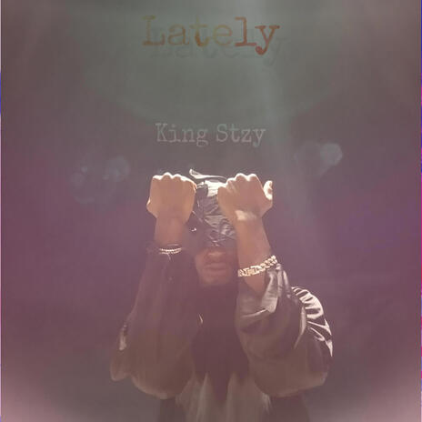 Lately | Boomplay Music