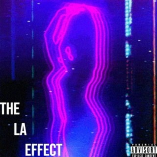 The LA Effect