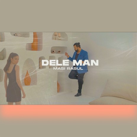 Dele Man | Boomplay Music