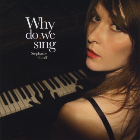 Why Do We Sing | Boomplay Music