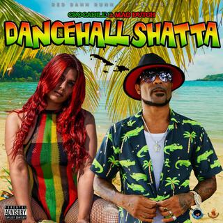 Dancehall Shatta ft. Mad Dutch lyrics | Boomplay Music