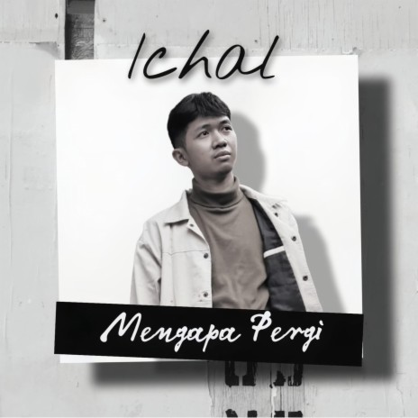 Mengapa Pergi | Boomplay Music