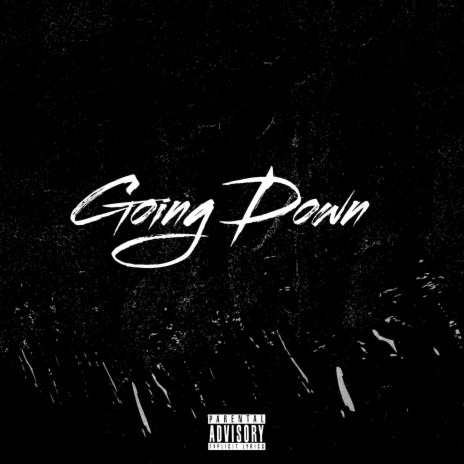 Going Down | Boomplay Music