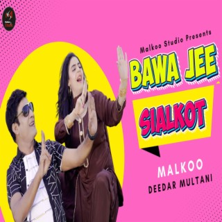 Bawa Jee Sialkot