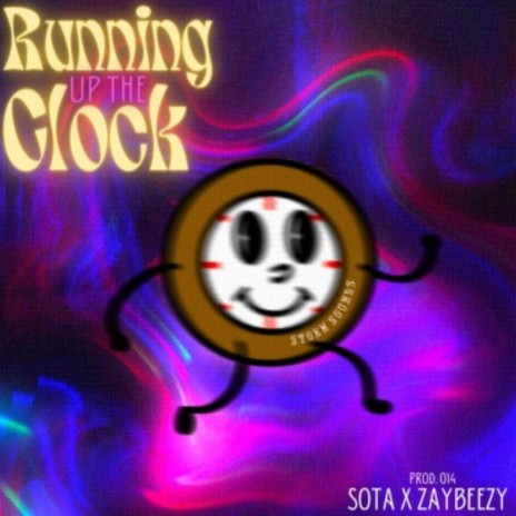 Running Up The Clock ft. Zaybeezy & sota | Boomplay Music