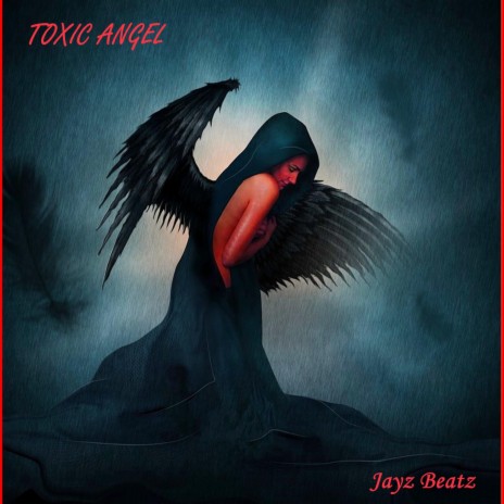 Toxic Angel | Boomplay Music