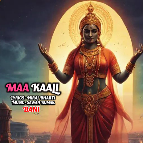 Maa Kaali | Boomplay Music