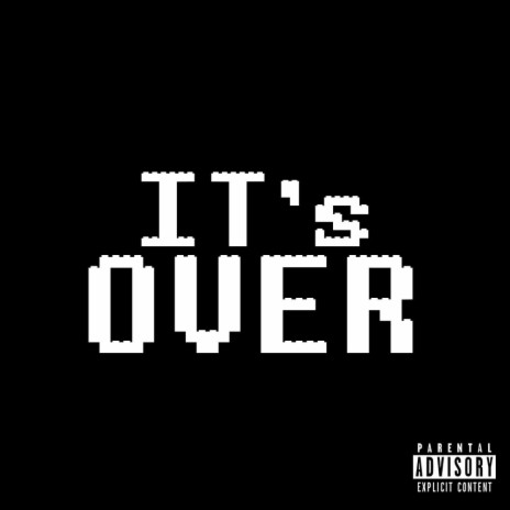 IT'S OVER ft. CORYN | Boomplay Music