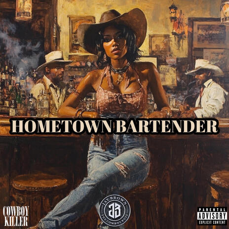 Hometown Bartender ft. Cowboy Killer | Boomplay Music