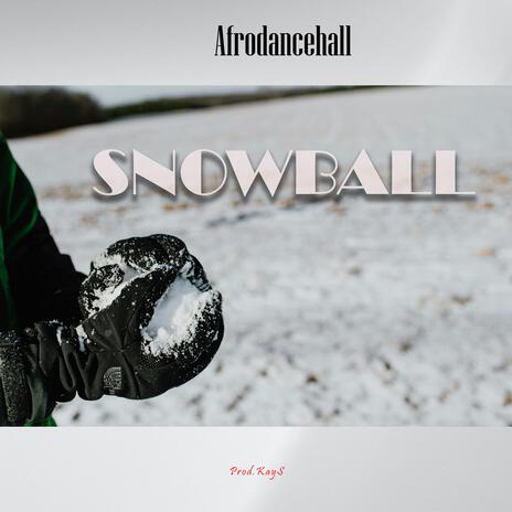 Snowball | Boomplay Music