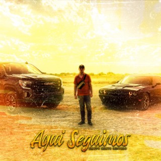 Aqui Seguimos lyrics | Boomplay Music