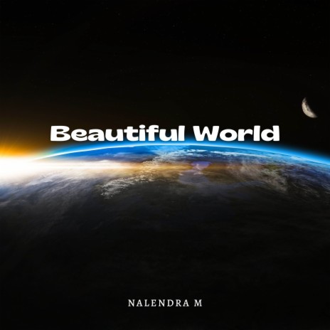 Beautiful World | Boomplay Music