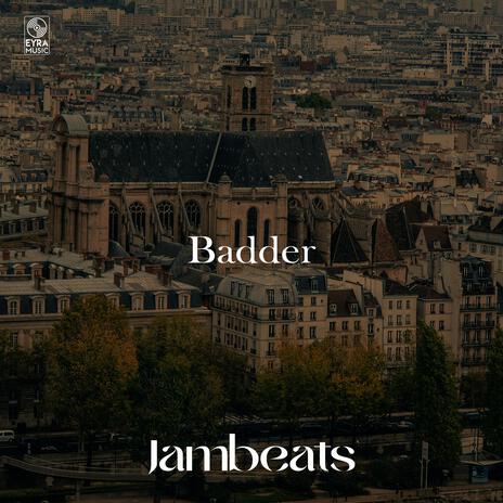 Badder | Boomplay Music