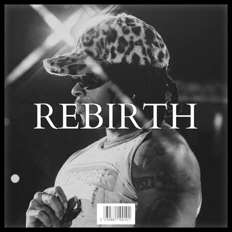 REBIRTH | Boomplay Music