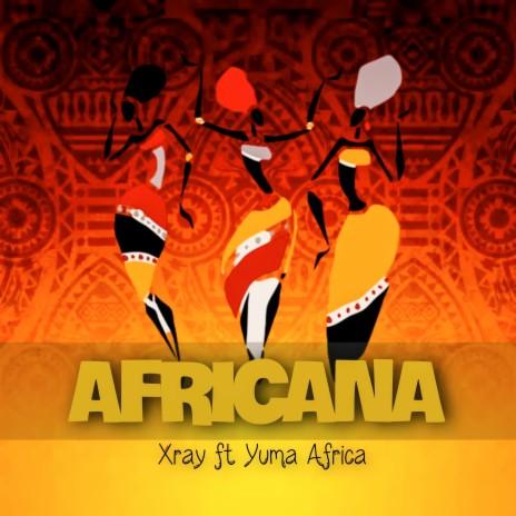 Africana ft. Yuma africa | Boomplay Music