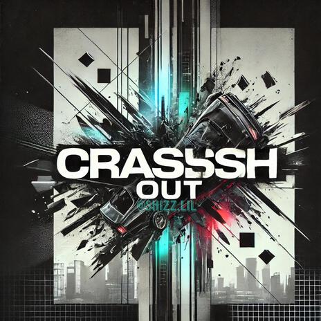 Crash Out | Boomplay Music