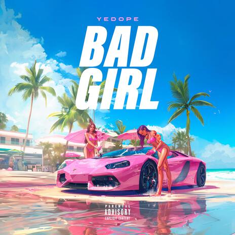 Bad Girl | Boomplay Music