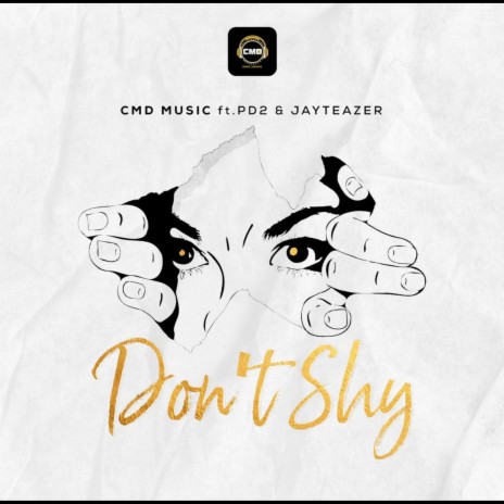 Don't Shy ft. PD2 & Jay Teazer | Boomplay Music
