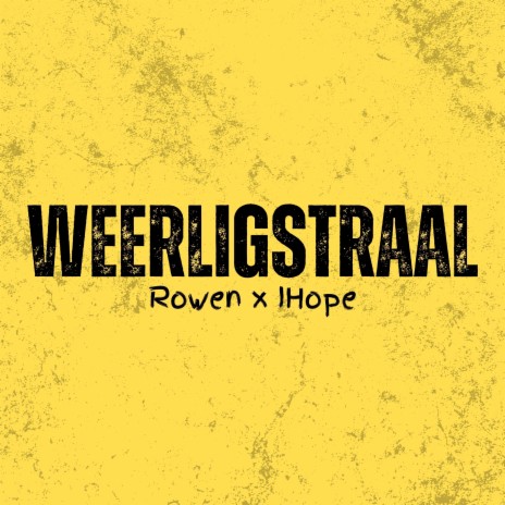 Weerligstraal ft. iHope | Boomplay Music