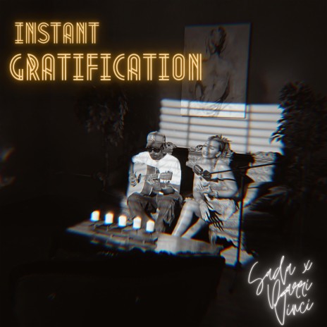 Instant Gratification ft. Darri Vinci | Boomplay Music