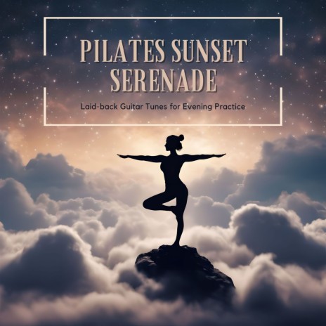Pilates Sunset Serenade | Boomplay Music