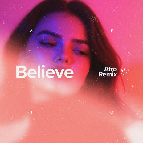 Believe (Afro House) | Boomplay Music