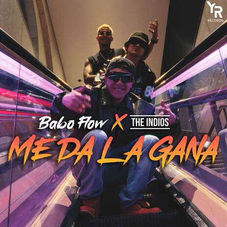 Me Da La Gana ft. The Indios | Boomplay Music