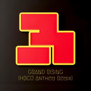 GRAND RISING (HBCU Anthem Remix)