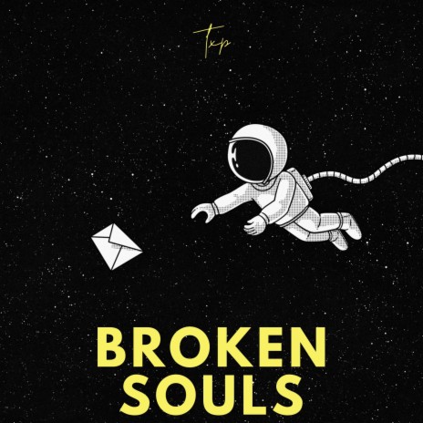 Broken Souls | Boomplay Music