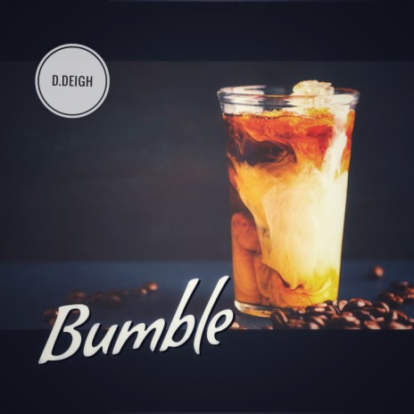 Bumble | Boomplay Music