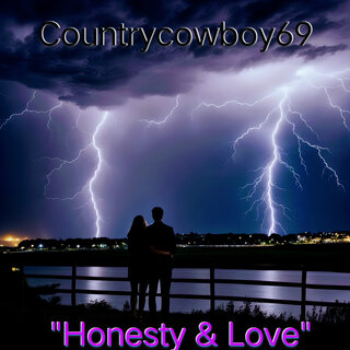 Honesty &Love