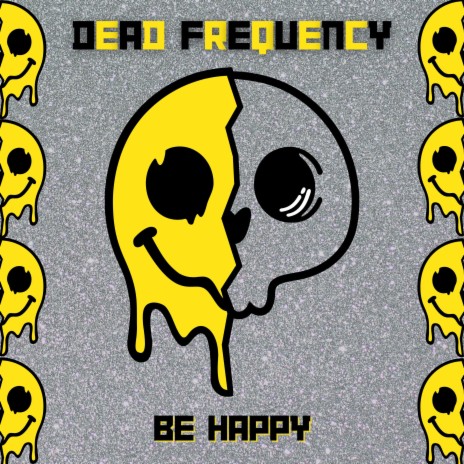 Be Happy | Boomplay Music