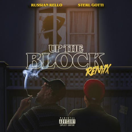 Up The Block (Remix) ft. Sterl Gotti | Boomplay Music
