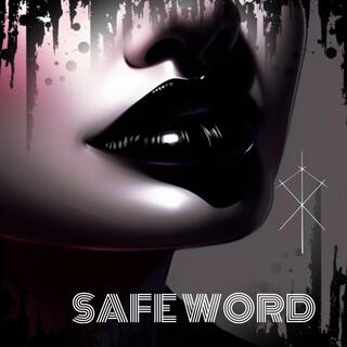 SAFE WORD