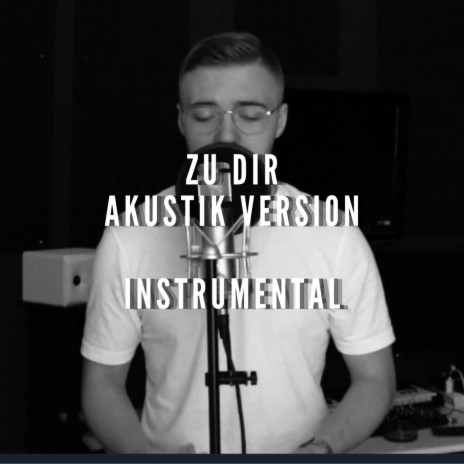 Zu dir (Acoustic Version) | Boomplay Music