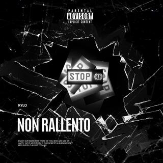 Non Rallento