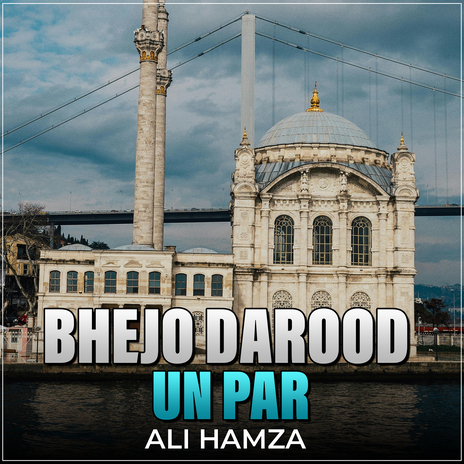 Bhejo Darood Un Par | Boomplay Music