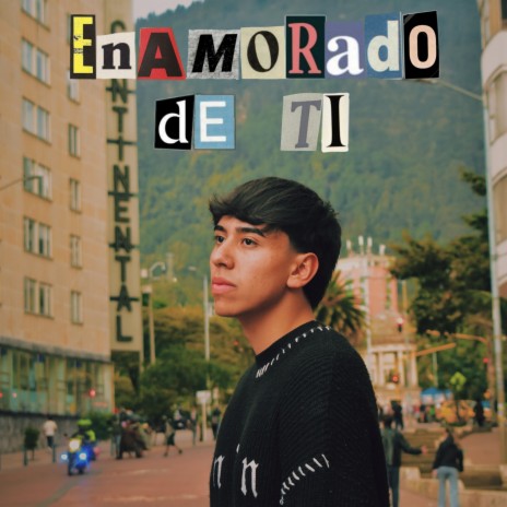 Enamorado de Ti | Boomplay Music