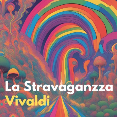 Concerto For Violin, Strings & Continuo, Op. 4-1, Rv 383 (La Stravaganza No. 1 - Movement 1) | Boomplay Music