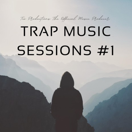 Trap Music Sessions #1 | Boomplay Music