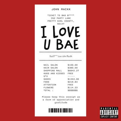 I Love U Bae | Boomplay Music