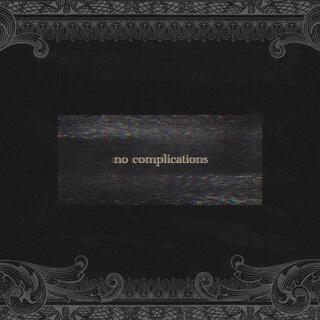 No Complications