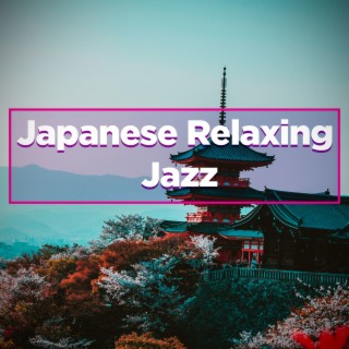 Japanese Relaxing Jazz