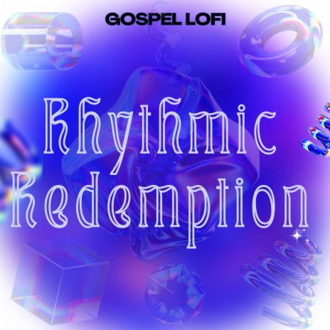 Rhythmic Redemption | Boomplay Music