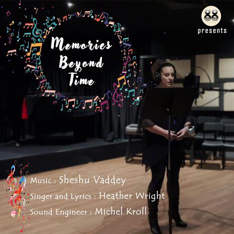 Memories Beyond Time | Boomplay Music