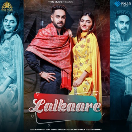 Lalkaare ft. Deepak Dhillon | Boomplay Music